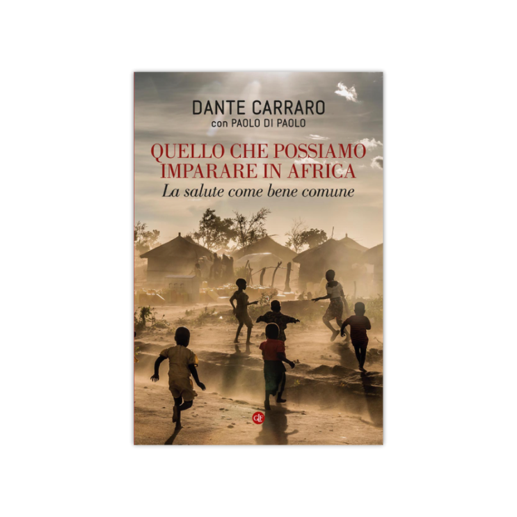 Quello che possiamo imparare in Africa. La salute come bene comune.